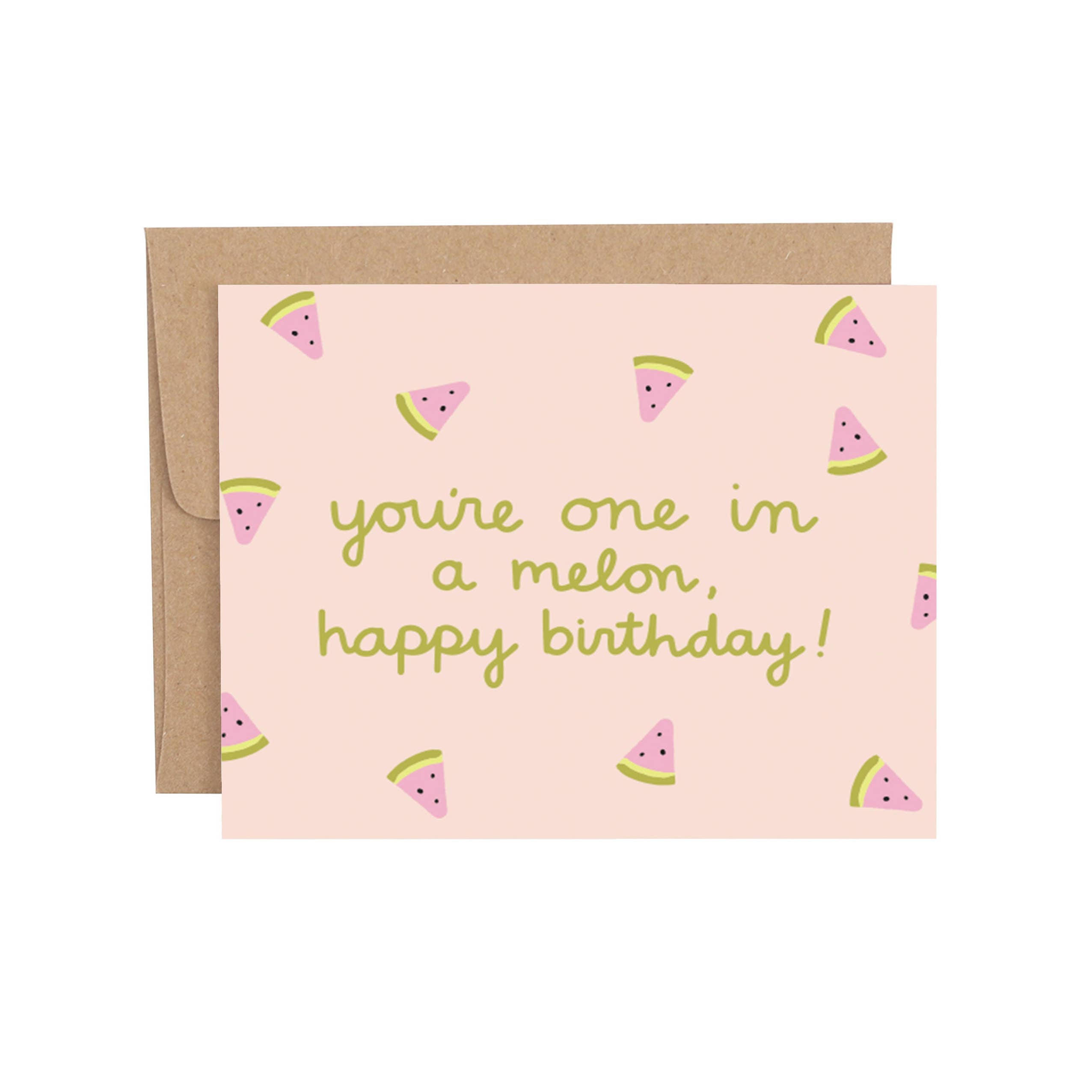 One In A Melon Birthday Greeting Card