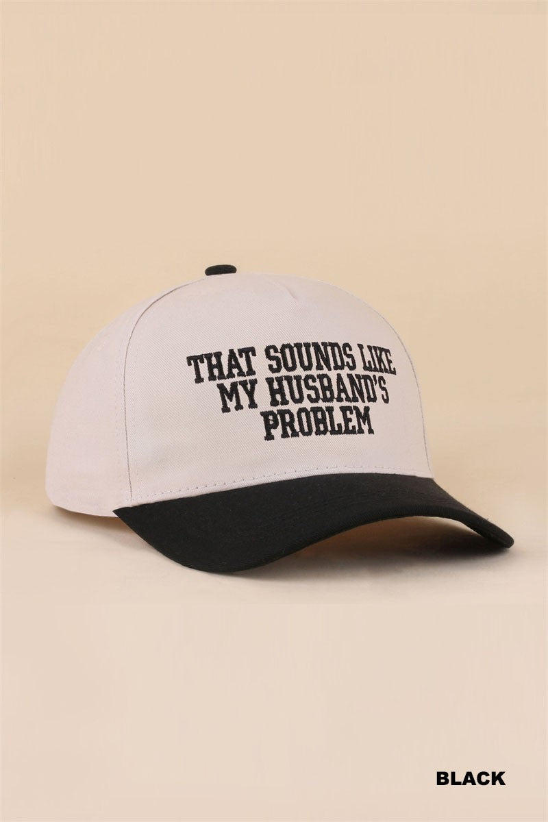 Husband's Problem Hat- Black