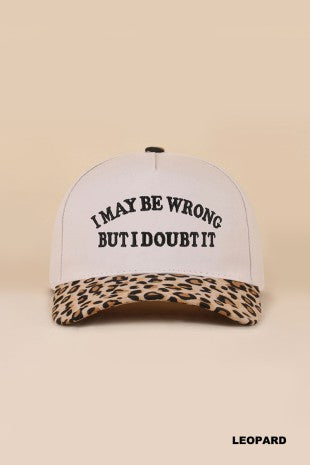 I May Be Wrong But I Doubt It