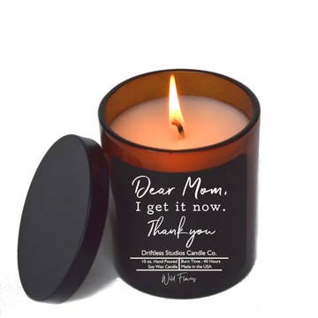 Dear Mom, I Get It Now - Mother's Day Candles - Soy Wax Candle