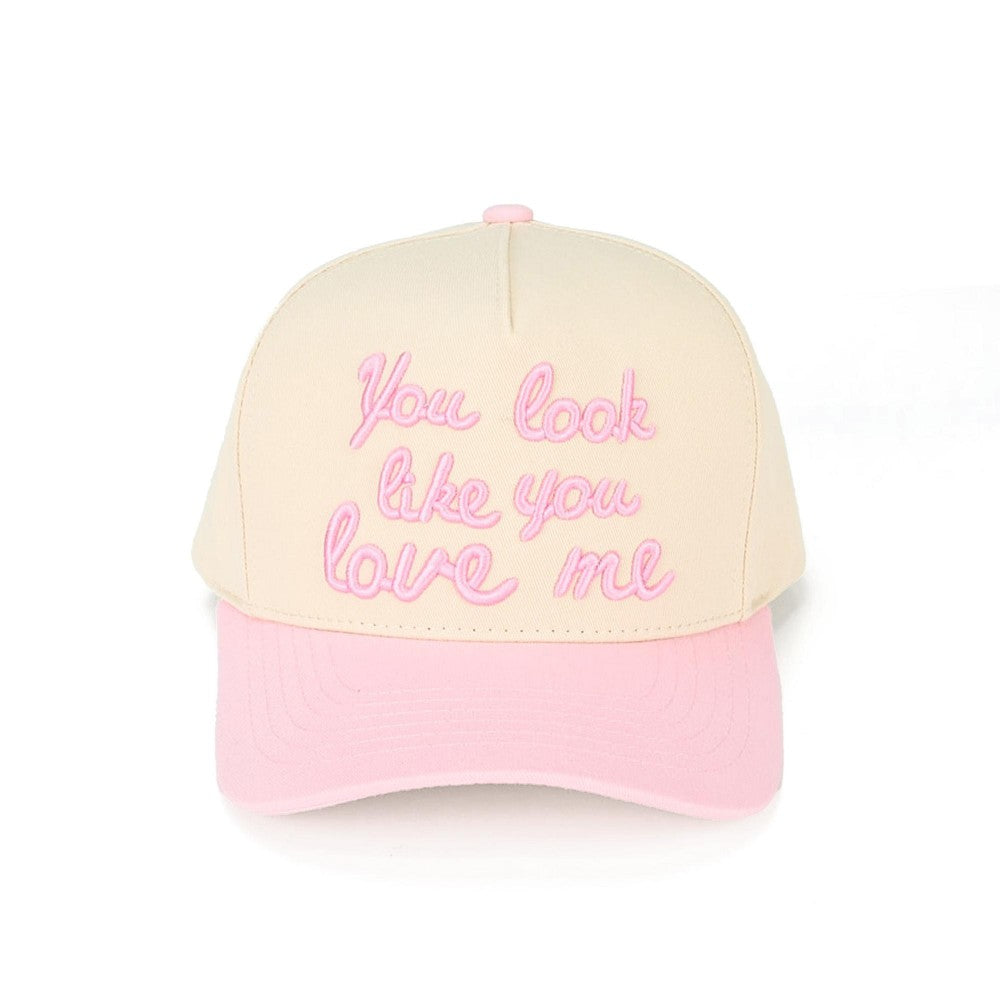 "You look like you love me" Baseball Cap -Pink