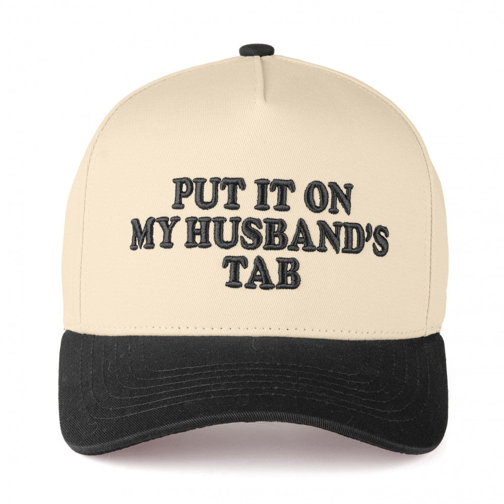 PUT IT ON MY HUSBAND'S TAB