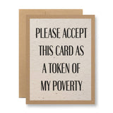 Card ...a token of my poverty